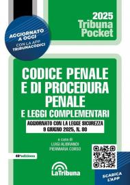 Codice penale e di procedura penale e leggi complementari. Aggiornato con la Legge sicurezza 9 giugno 2025, n. 80. Con App Tribunacodici