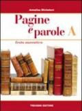 Pagine e parole. Per le Scuole superiori. Con CD Audio: 1