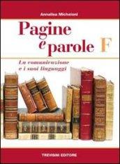 Pagine e parole F. Per le Scuole superiori