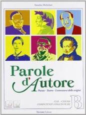 Parole d'autore. Per le Scuole superiori. Con espansione online