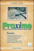 Proxime. Lingua, cultura e antropologia di Roma antica. Teoria. Per i Licei e gli Ist. Magistrali. Con espansione online