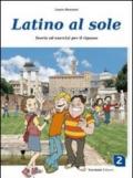 Latino al sole. Per i Licei e gli Ist. magistrali. Con espansione online: 2