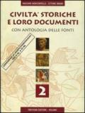 Civiltà storiche e loro documenti. Con antologia delle fonti. Per gli Ist. Tecnici: 2