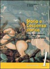 Storia e coscienza storica. Per le Scuole superiori. Con espansione online: Eserciziario: 1