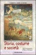 Storia, costume e società. Per le Scuole superiori: 2