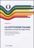 La Costituzione italiana. Confronto tra i testi dal 1948 al 2016. Dal bicameralismo differenziato al nuovo procedimento legislativo. Come cambia lo Stato