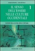 Il senso dell'essere nelle culture occidentali. Per i Licei e gli Ist. Magistrali