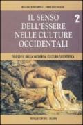 Il senso dell'essere nelle culture occidentali. Per i Licei e gli Ist. Magistrali: 2