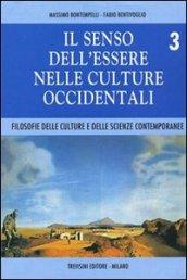 Il senso dell'essere nelle culture occidentali. Per i Licei e gli Ist. Magistrali: 3