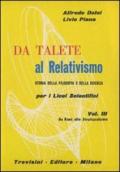 Da Talete al relativismo. Storia della filosofia e scienza. Per il Liceo scientifico: 3