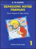 Repassons notre français. Per la Scuola media. 1.