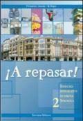 ¡A repasar! Esercizi integrativi di lingua spagnola. Per la Scuola media. Con CD Audio: 2