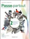 Passe-partout. Méthode de français pour les élèves italiens. Per la Scuola media. Con CD Audio. Con espansione online