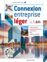 Connexion entreprise léger. Per le Scuole superiori. Con e-book. Con espansione online