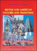 British and American cultures and traditions. Per le Scuole superiori
