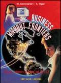 Business without frontiers. Life and commerce in Britain. Per gli Ist. Tecnici e professionali