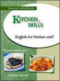 Kitchen skills. Per gli Ist. Professionali alberghieri