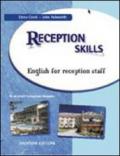 Reception skills. Per gli Ist. Professionali alberghieri. Con CD Audio