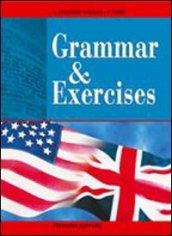 Grammar & exercises. Per le Scuole superiori