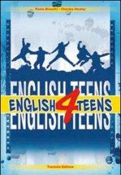 English 4 teens. Per la Scuola media. Con CD Audio