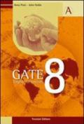 Gate 8. Volume unico. English for tourism. Per gli Ist. tecnici e professionali. Con CD Audio