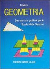 Geometria. Per le Scuole superiori