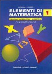 Elementi di matematica. Per gli Ist. Professionali: 1