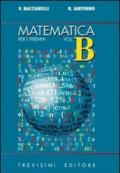 Matematica. Modulo B: Nozioni metriche, funzioni circolari e trigonometr. Per il triennio del Liceo scientifico