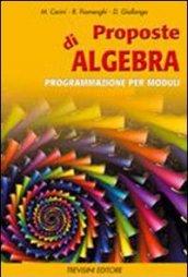 Proposte di algebra. Per la Scuola media