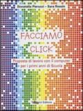 Facciamo click. Per la Scuola elementare