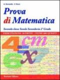 Prova di matematica. Per la 2ª classe delle Scuole superiori