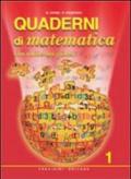 Quaderni di matematica. Per la Scuola media: 1