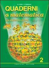 Quaderni di matematica. Per la Scuola media: 2