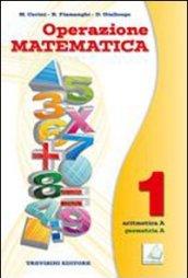 Operazione matematica. Per la Scuola media. Con espansione online: Quaderno operativo: 1