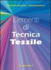 Elementi di tecnica tessile. Per gli Ist. professionali