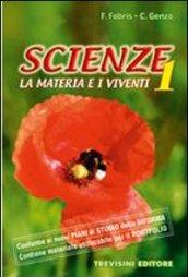 Scienze. Per la Scuola media: 1