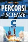 Percorsi di scienze. Volume C. Le forze e l'energia. Per la Scuola media