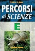 Percorsi di scienze. Volume E. La terra. Per la Scuola media