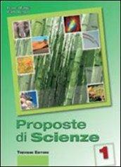 Proposte di scienze. Per la Scuola media. Con CD-ROM. Con espansione online: 1