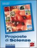 Proposte di scienze. Per la Scuola media. Con espansione online: 2