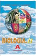 Biologia.it. Con quaderno. Vol. A. Per i Licei e gli Ist. Magistrali