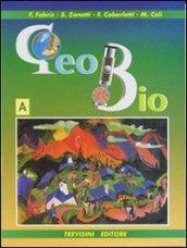 Geo bio. Volume A. Per gli Ist. Tecnici commerciali: 1