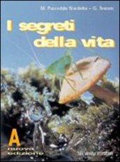 I Segreti della vita - a - n. ediz.