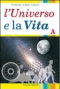 L'universo e la vita. Per gli Ist. tecnici. Con espansione online