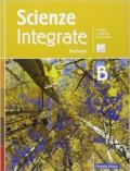 Scienze integrate. Vol. B: Biologia. Per le Scuole superiori. Con e-book. Con espansione online