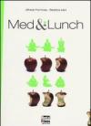 Med & lunch