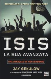 ISIS la sua avanzata. Una minaccia da non ignorare