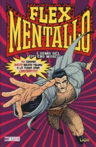 L' uomo del mistero muscolare. Flex Mentallo