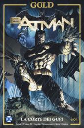 La corte dei gufi. Batman. Ediz. integrale. Vol. 1