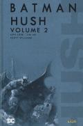 Hush. Batman. Vol. 2
